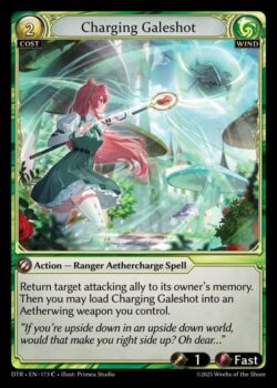 対象の攻撃中のAllyユニットをオーナーのメモリーに戻す。その後、あなたは「Charging Galeshot」をあなたがコントロールするエーテルウィングウェポン1つに装填してもよい。