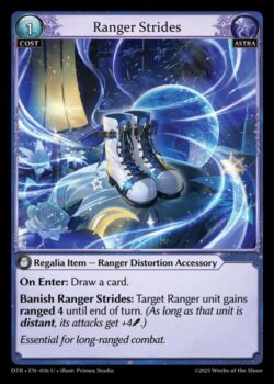 <b>登場時:</b>カードを1枚引く。<br>
<b>Ranger Stridesを追放</b>:対象のレンジャーユニットは、ターン終了時まで ranged4を得る。(そのユニットがRangedにいる限り、その攻撃力は+4される。)
