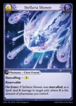 <b>Starcalling — 1<br>
Reservable</b><br>
<b>登場時</b>:Stellaria Showerがスターコーリングされている場合、呪文として対象のユニットにXダメージを与える。Xはあなたがコントロールするファンタジアの総数である。